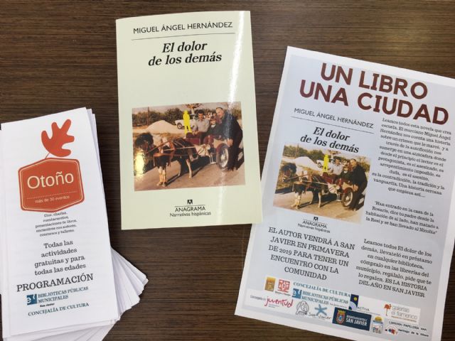 La biblioteca de San Javier escoge El dolor de los demás de Miguel Ángel Hernández para el proyecto  Una ciudad, un libro - 1, Foto 1