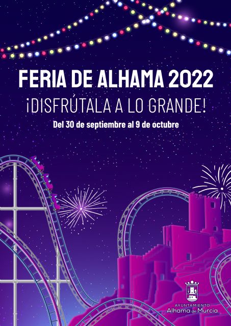 Programa de Feria y Fiestas de Alhama de Murcia 2022, Foto 1