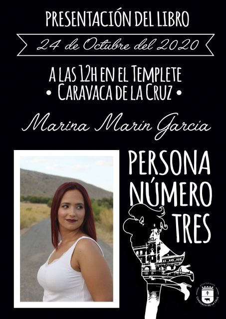 La Concejalía de Cultura programa la presentación de la novela ´Persona número tres´, de la joven autora caravaqueña de Marina Marín García - 1, Foto 1