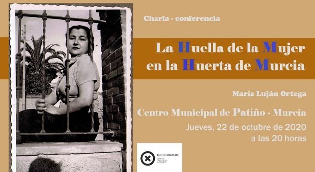 Charla - conferencia La Huella de la Mujer en la huerta de Murcia - 1, Foto 1