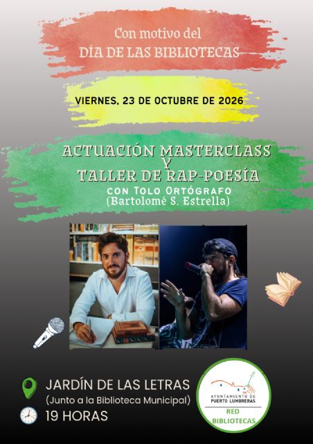 Puerto Lumbreras celebrará el Día Internacional de las Bibliotecas con la Masterclass y el Taller de rap y poesía de Tolo Ortógrafo, el 23 de octubre - 2, Foto 2