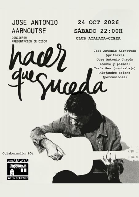El guitarrista flamenco José Antonio Aarnoutse presenta en Cieza su segundo disco, Hacer que suceda El guitarrista flamenco José Antonio Aarnoutse presenta en Cieza su segundo disco, Hacer que suceda