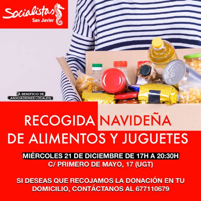 El PSOE de San Javier organiza para el miércoles una recogida de alimentos y juguetes a domicilio - 1, Foto 1