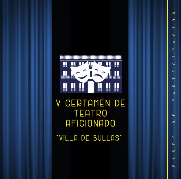 Publicadas las bases del V Certamen de Teatro Aficionado 'Villa de Bullas' - 1, Foto 1