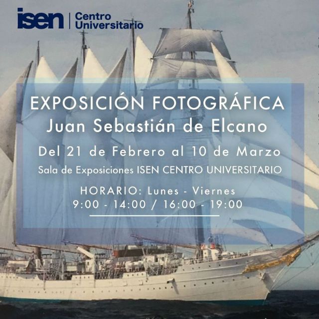 El ISEN acoge una muestra de fotografias del buque Juan Sebastian Elcano - 1, Foto 1