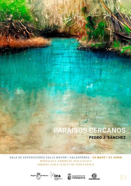 El Plan EXE comienza con las exposiciones de Pedro José Sánchez Marín en Calasparra y Antonio Aráez en Alguazas - 1, Foto 1