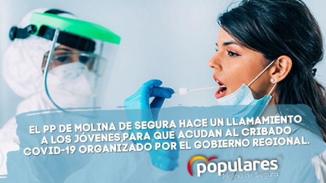 El PP de Molina de Segura hace un llamamiento a los jóvenes, para que acudan al cribado COVID-19 organizado por el Gobierno regional del Partido Popular - 1, Foto 1