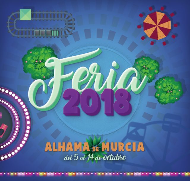 Programa de Feria y Fiestas de Alhama de Murcia 2018. Del 5 al 14 de octubre, Foto 1