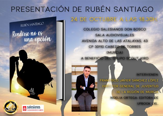 El escritor Rubén Santiago presenta Rendirse no es una opción - 1, Foto 1
