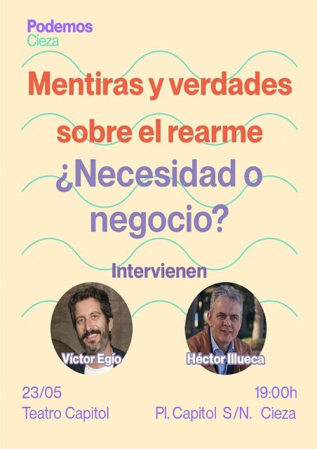 El rearme a debate: convoca Podemos-Cieza y participarán Héctor Illueca y el diputado Víctor Egío - 1, Foto 1