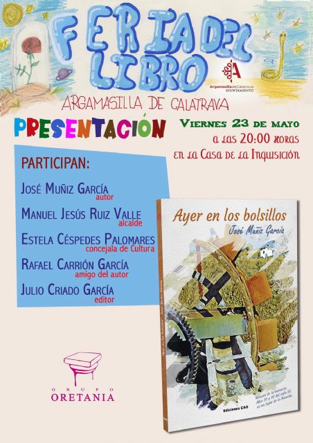 Las novedades del Grupo Oretania estarán presentes en las ferias del libro de Argamasilla de Calatrava y de Calzada de Calatrava - 3, Foto 3