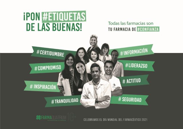 FarmaQuatrium lanza la campaña de reconocimiento al sector farmacéutico ¡Pon #etiquetas de las buenas! - 1, Foto 1
