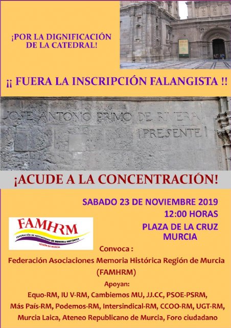 La Federación de Asociaciones de Memoria Histórica de la Región de Murcia convoca una concentración por la dignificación de la Catedral de Murcia - 1, Foto 1