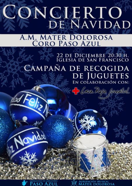 La Agrupación Musical Mater Dolorosa y el Coro del Paso Azul ofrecen este jueves a las 20.30 horas en San Francisco su Concierto Solidario de Navidad - 1, Foto 1