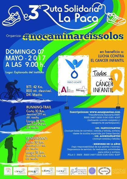 La III Ruta Solidaria No Caminaréis Solos tendrá lugar el 7 de mayo en La Paca y lo recaudado será destinado a la lucha contra el cáncer infantil - 1, Foto 1
