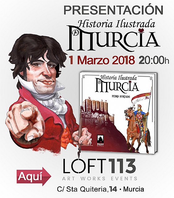 El libro “Historia Ilustrada de Murcia“, de Pedro Hurtado, se presentará el próximo día 1 de marzo - 1, Foto 1