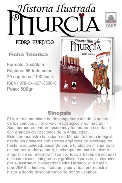 El libro “Historia Ilustrada de Murcia“, de Pedro Hurtado, se presentará el próximo día 1 de marzo - 2, Foto 2