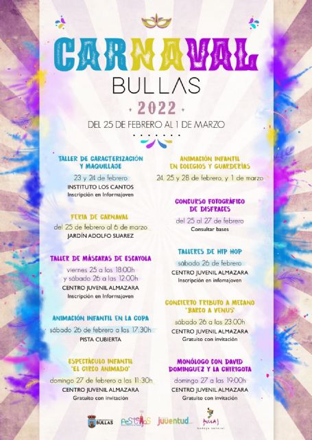 El Ayuntamiento de Bullas, a través de las Concejalías de Festejos y Juventud, han programado para los días del 25 de febrero al 1 de marzo actividades para todos los públicos con motivo del Carnaval - 1, Foto 1