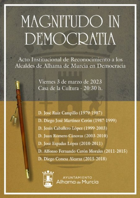 Magnitudo in Democratia: Alhama rinde homenaje a sus alcaldes desde 1979 hasta 2018, Foto 1