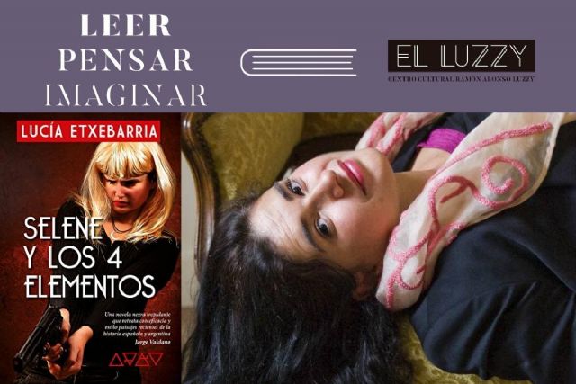 Lucía Etxebarría clausura el ciclo Literatura y Violencia contra las Mujeres con la presentación de ´Selene y los 4 elementos´ - 1, Foto 1