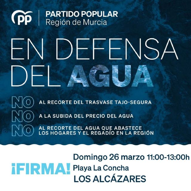 El PP de Los Alcázares sale a la calle con una carpa informativa para unir a la sociedad en defensa del agua para poner freno al recorte del Trasvase - 1, Foto 1