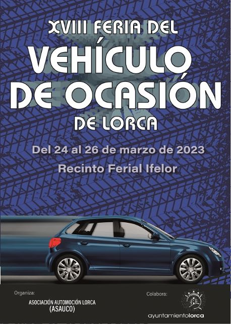 Lorca recupera la Feria del Vehículo de Ocasión que se celebrará del 24 al 26 de marzo en el Recinto Ferial IFELOR - 2, Foto 2