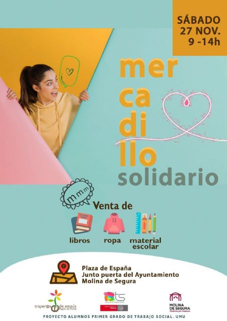 La Plaza de España de Molina de Segura acoge el próximo sábado 27 de noviembre un mercadillo solidario a beneficio de Traperos de Emaús - 1, Foto 1