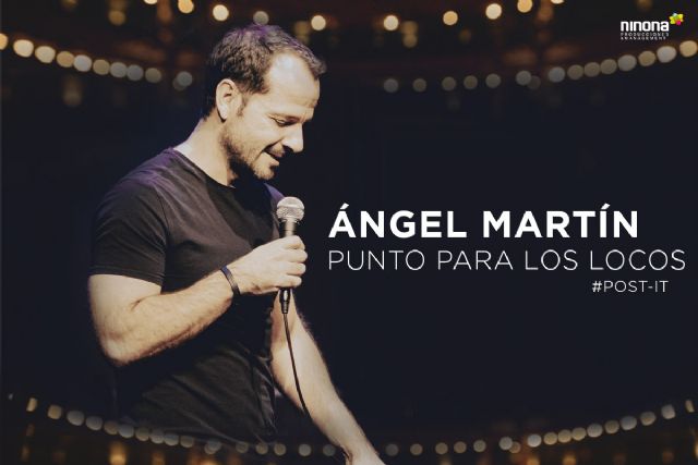 Ángel Martín regresa a los escenarios con ´Punto para los locos´ - 3, Foto 3