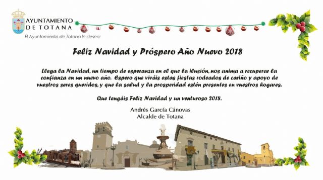 El alcalde felicita la Navidad y el Año Nuevo a los vecinos de Totana, Foto 4