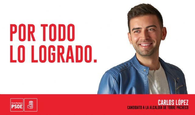 El PSOE de Torre Pacheco anima a defender todo lo logrado en estos tres años de cambio - 1, Foto 1