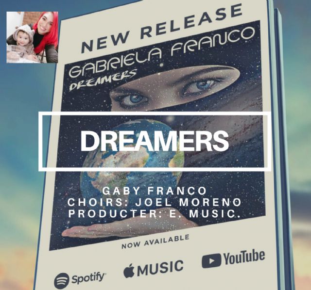 ¡La maravillosa Gabriela Franco regala sueños con su canción Dreamers! - 1, Foto 1