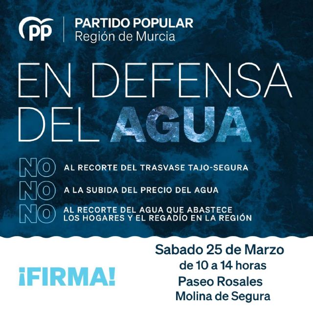El PP de Molina de Segura sale a la calle con una carpa informativa para unir a la sociedad en defensa del agua y poner freno al recorte del Trasvase - 1, Foto 1