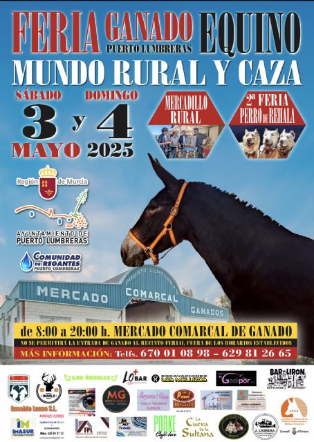 Puerto Lumbreras celebrará su tradicional Feria del Ganado Equino, Mundo Rural y Caza los días 3 y 4 de mayo en el Mercado Comarcal - 1, Foto 1