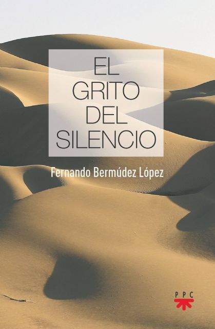 Fernando Bermúdez presenta sus libros El grito del silencio y Diálogo entre religiones el martes 24 de mayo en la Biblioteca Salvador García Aguilar - 2, Foto 2