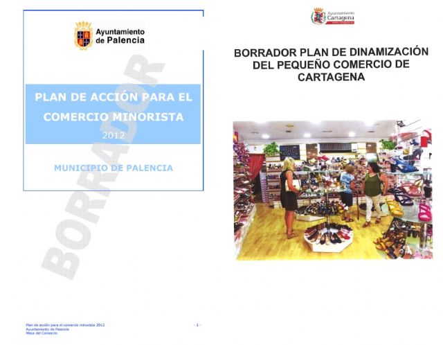 Cs acusa al PSOE de Cartagena de fusilar las propuestas del Plan para el Comercio Minorista de Palencia de 2012 - 1, Foto 1