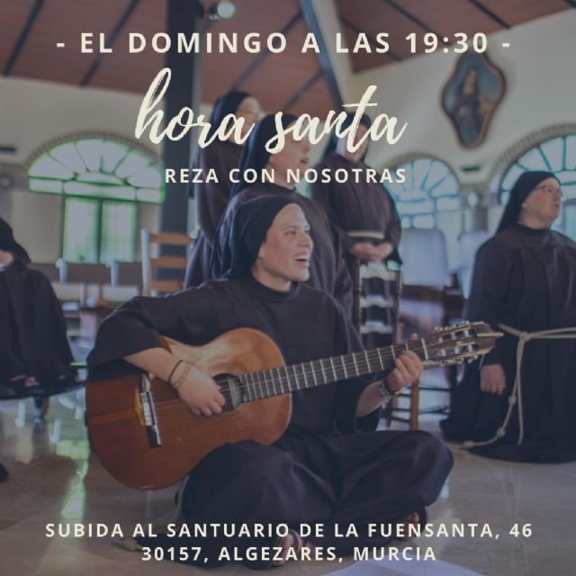 Hora Santa con las Hermanas Pobres de Algezares - 1, Foto 1