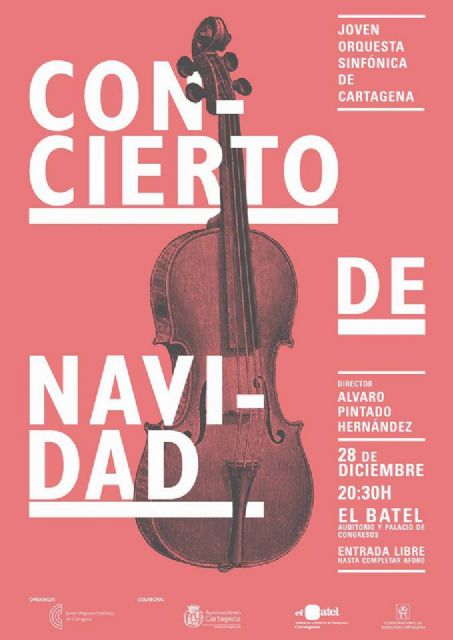 Navidad Sinfónica en El Batel con los conciertos de la Joven Orquesta de Cartagena, Entre Cuerdas y Metales y el Concierto de Año Nuevo - 2, Foto 2