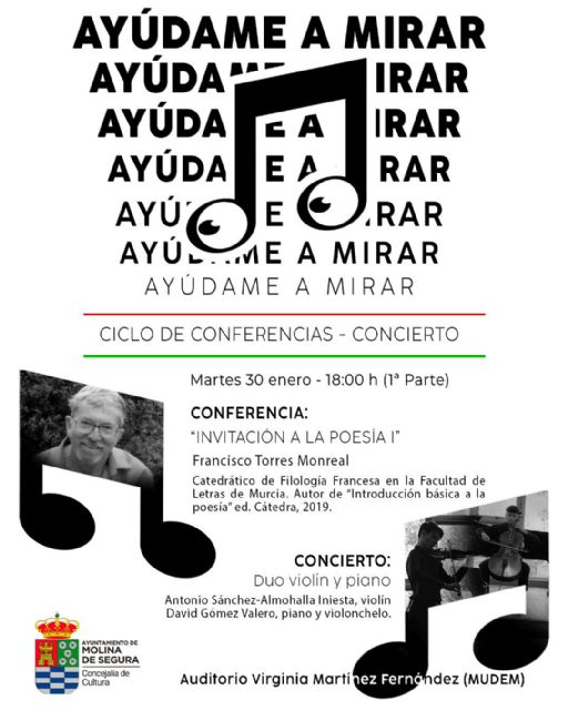 La Concejalía de Cultura de Molina de Segura pone en marcha el ciclo de conferencias-concierto Ayúdame a mirar - 1, Foto 1
