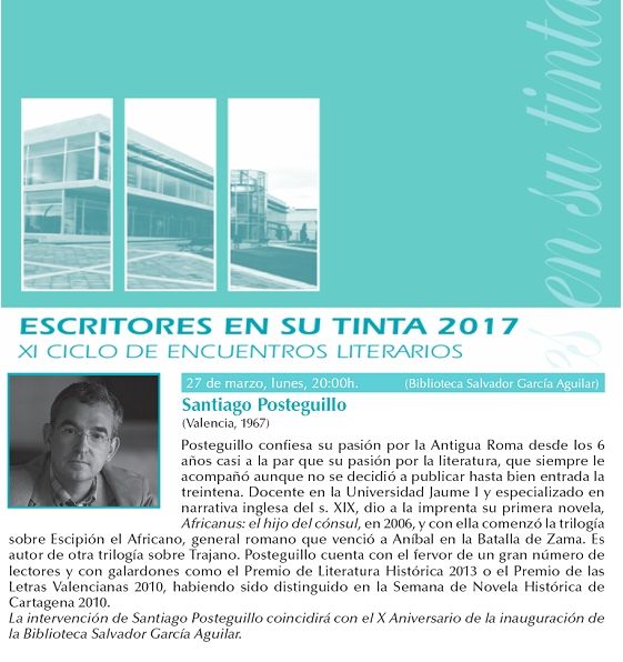 Santiago Posteguillo participa en el Ciclo Escritores en su tinta 2017 de Molina de Segura el lunes 27 de marzo - 1, Foto 1