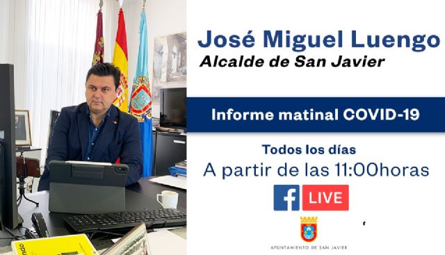 El alcalde de San Javier, José Miguel Luengo  informa sobre los efectos de las lluvias y la evolución de la situación generada por el Coronavirus en el municipio - 2, Foto 2