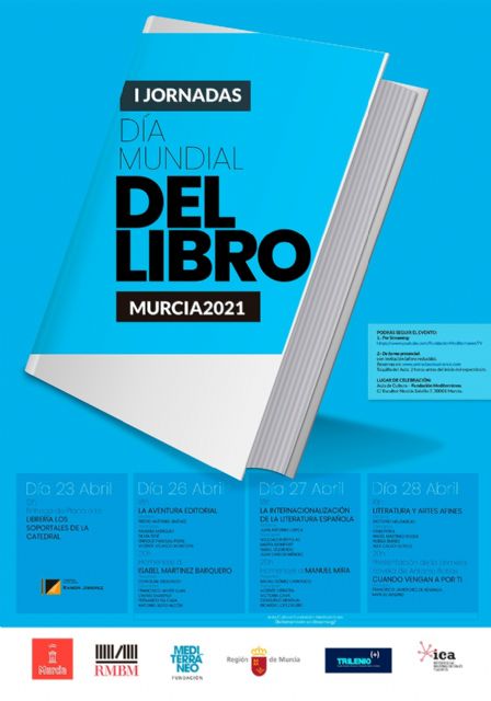 Las I Jornadas del Día Mundial del Libro traen a Murcia a artistas y representantes de instituciones culturales - 5, Foto 5