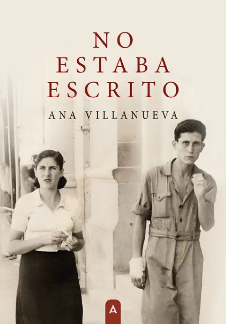 Ana Villanueva presenta su primera novela No estaba escrito - 1, Foto 1