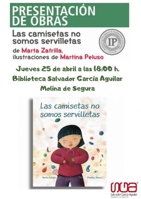 Marta Zafrilla presenta su libro infantil Las camisetas no somos servilletas el jueves 25 de abril en Molina de Segura - 2, Foto 2