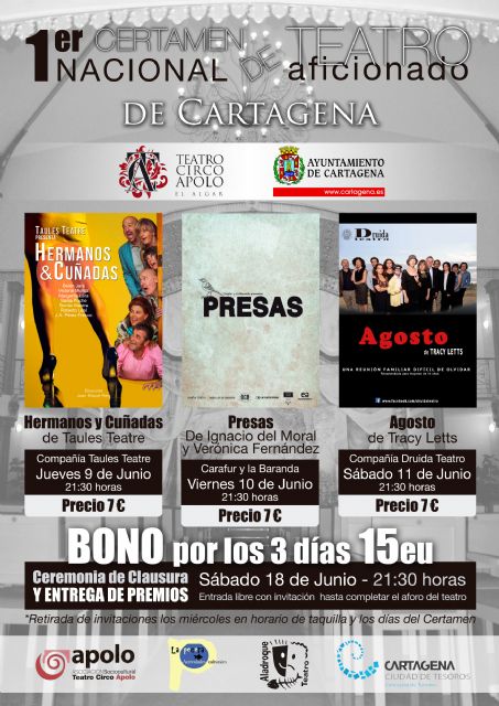 Hermanos y Cuñadas, Presas y Agosto finalistas del I certamen de teatro aficionado de Cartagena - 2, Foto 2