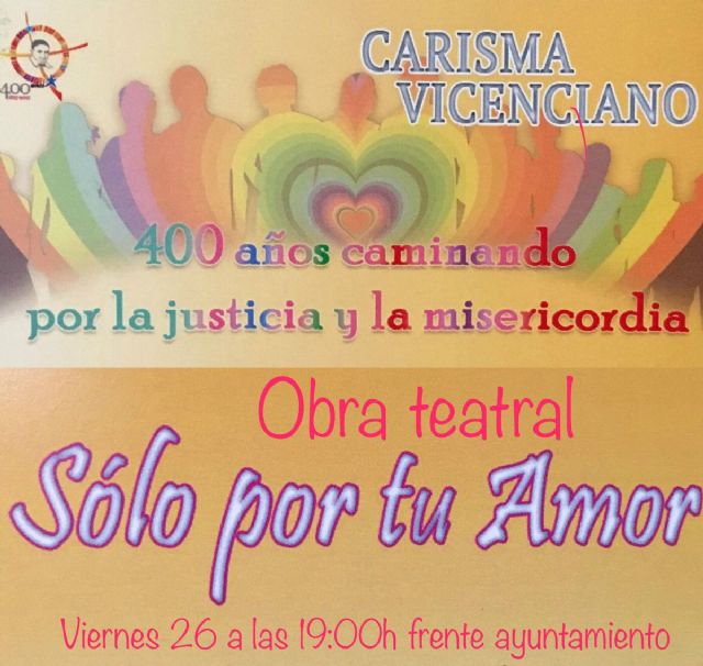 El Colegio Patronato Sagrado Corazon de Jesus estrena en Cartagena este viernes la obra teatral Solo por tu amor - 1, Foto 1