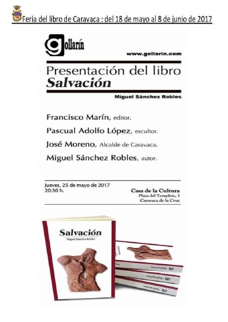La última novela de Miguel Sánchez Robles se presenta este jueves, dentro de la Feria del Libro de Caravaca - 1, Foto 1