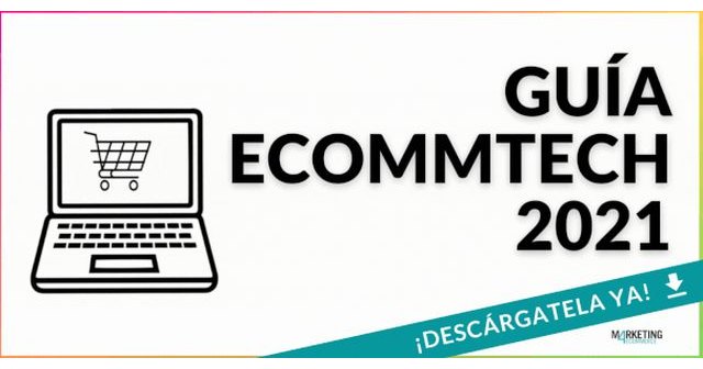 Nace la ´Guía Ecommtech 2021´, que identifica las herramientas y soluciones más potentes para los eCommerce - 1, Foto 1