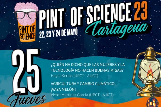 La charla Pint of Sciencie de Cartagena Piensa que tuvo que ser cancelada ya tiene fecha - 1, Foto 1