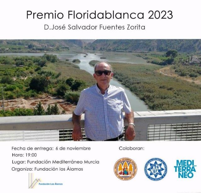 El expresidente de la CHS, José Salvador Fuentes Zorita, premio Floridablanca - 1, Foto 1
