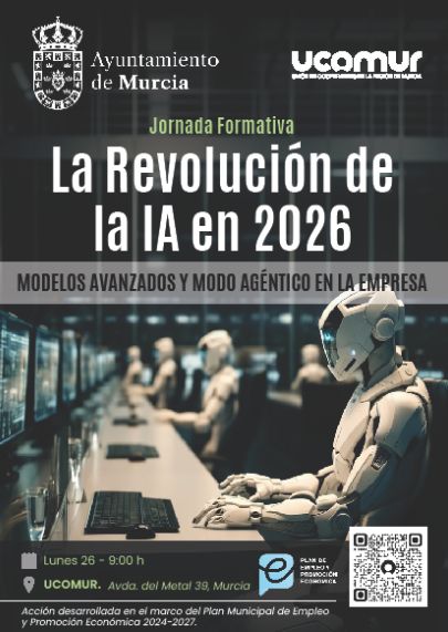El Ayuntamiento de Murcia y UCOMUR organizan una jornada sobre las nuevas aplicaciones de la inteligencia artificial en el �mbito empresarial